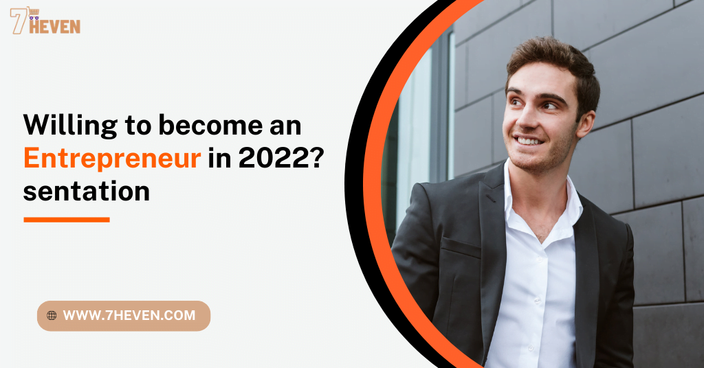 Entrepreneur in 2022
