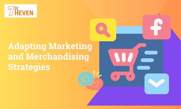 Adapting-Marketing-and-Merchandising-Strategies