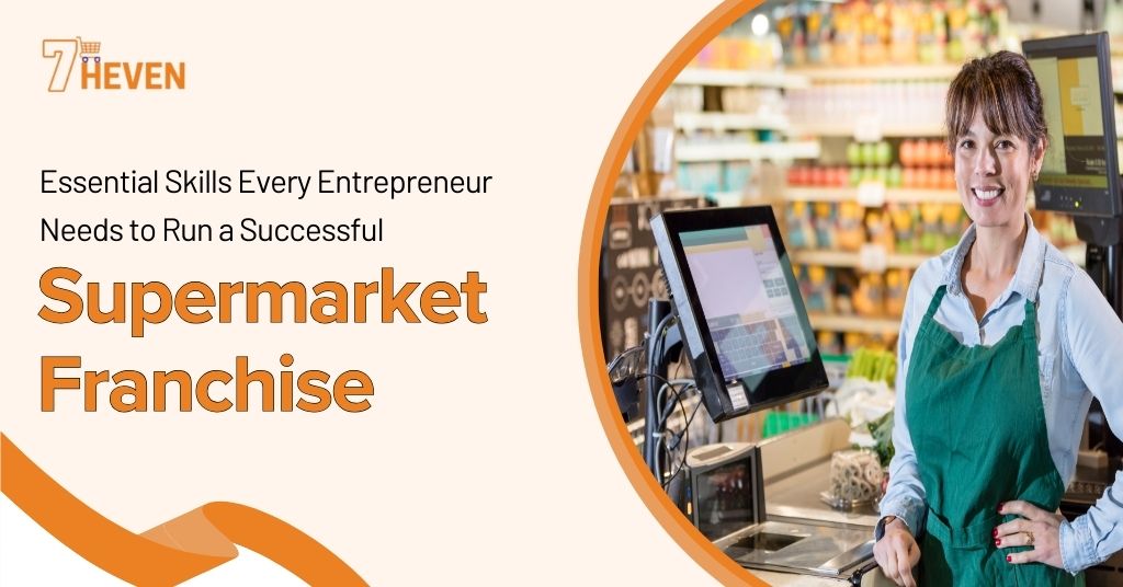 run successful supermarket franchise