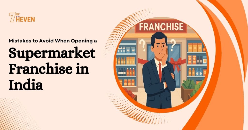 supermarket-franchise-mistakes-to-avoid
