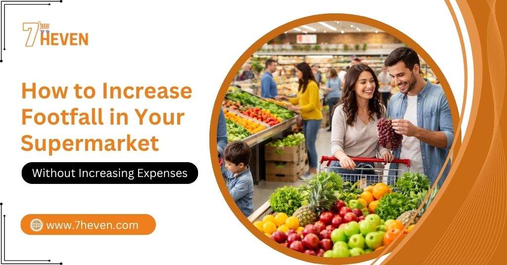 increase footfall in supermarket